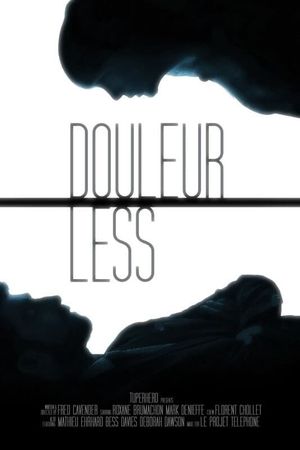 Douleurless's poster