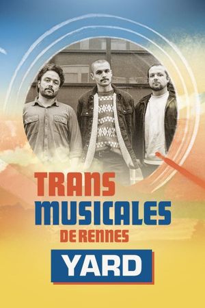Yard en concert aux Trans Musicales de Rennes 2024's poster