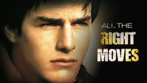 All the Right Moves's poster