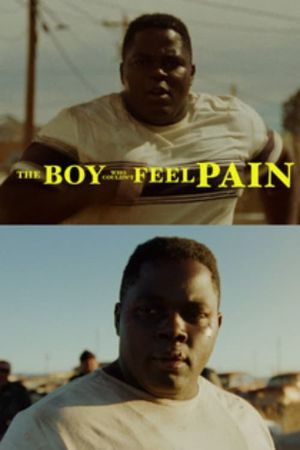 The Boy Who Couldn’t Feel Pain's poster