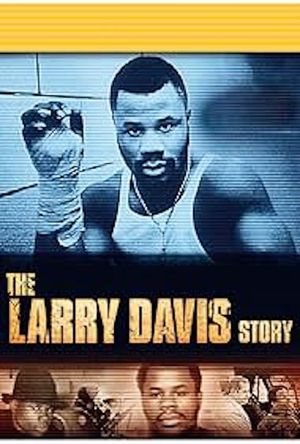 Street Stars: The Larry Davis Story's poster