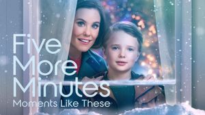 Five More Minutes: Moments Like These's poster