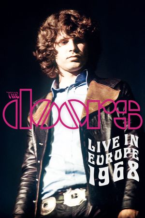 The Doors: Live in Europe 1968's poster