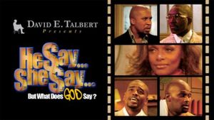 He Say, She Say, But What Does God Say?'s poster