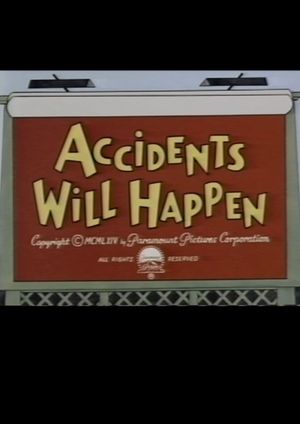 Accidents Will Happen's poster
