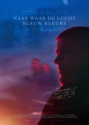 Naar Waar de Lucht Blauw Kleurt's poster