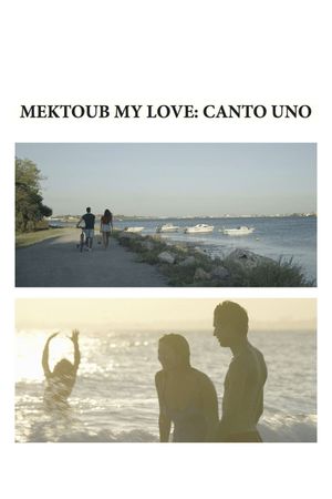 Mektoub, My Love: Canto Uno's poster