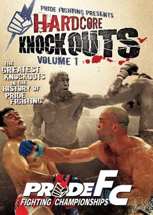 Pride Hardcore Knockouts Vol. 1's poster