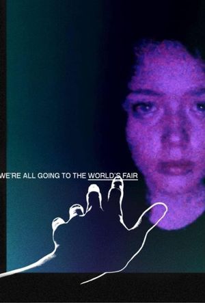 We're All Going to the World's Fair's poster