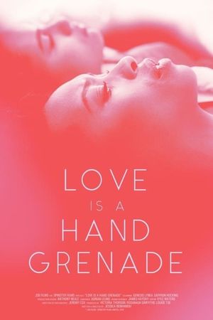 Love Is a Hand Grenade's poster