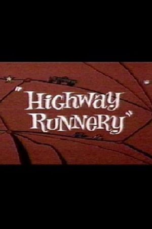 Highway Runnery's poster