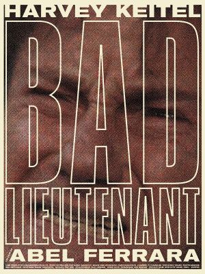 Bad Lieutenant's poster