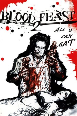 Blood Feast 2: All U Can Eat's poster