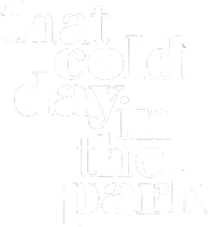 That Cold Day in the Park's poster