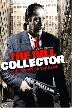 The Bill Collector's poster