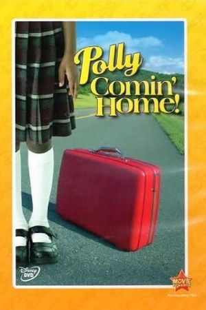 Polly: Comin' Home!'s poster