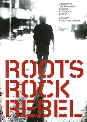 Roots Rock Rebel: A Tribute to Joe Strummer's poster