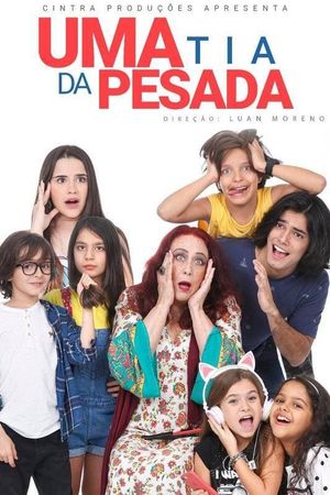 Uma Tia da Pesada's poster