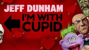 Jeff Dunham:  I'm With Cupid's poster