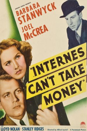 Internes Can't Take Money's poster image