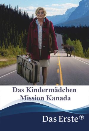 Das Kindermädchen - Mission Kanada's poster