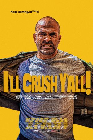 I'll Crush Y'all's poster