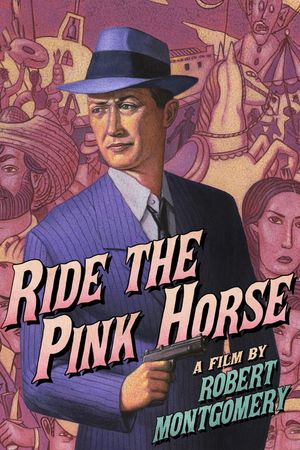 Ride the Pink Horse's poster