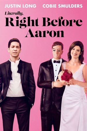 Literally, Right Before Aaron's poster