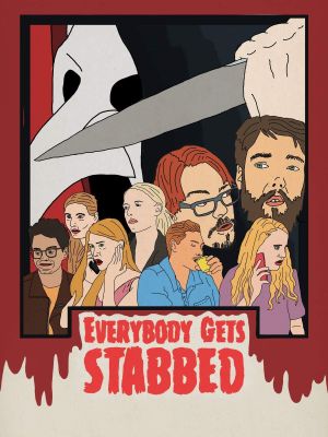 Everybody Gets Stabbed's poster