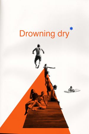 Drowning Dry's poster