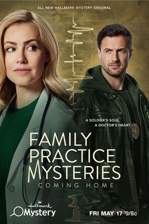 Family Practice Mysteries: Coming Home's poster