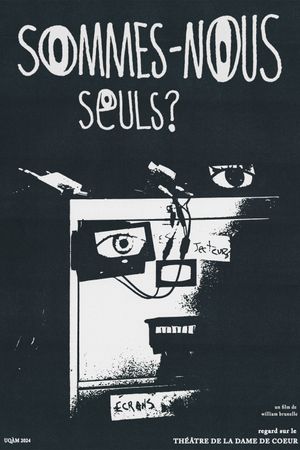 Sommes-nous seuls?'s poster