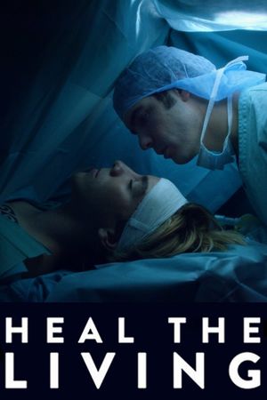 Heal the Living's poster