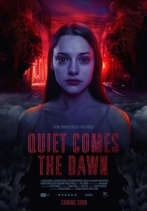 Quiet Comes the Dawn's poster