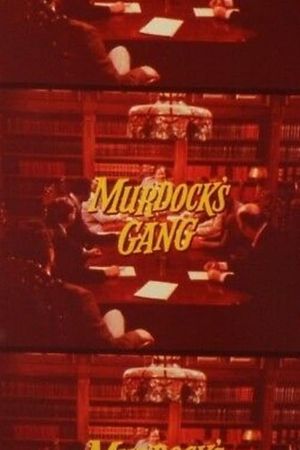 Murdock's Gang's poster
