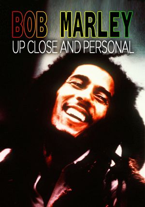 Bob Marley: Up Close and Personal's poster image