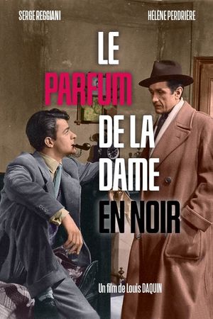 Le parfum de la dame en noir's poster