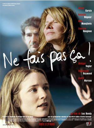 Ne fais pas ça!'s poster