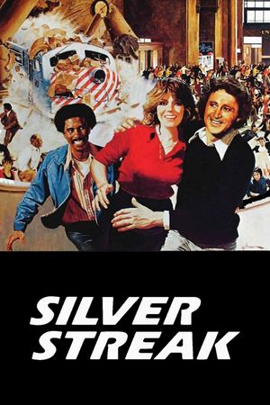 Silver Streak's poster