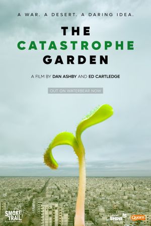 The Catastrophe Garden's poster