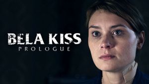 Bela Kiss: Prologue's poster