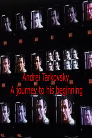 Tarkovsky: A Journey to His Beginning's poster