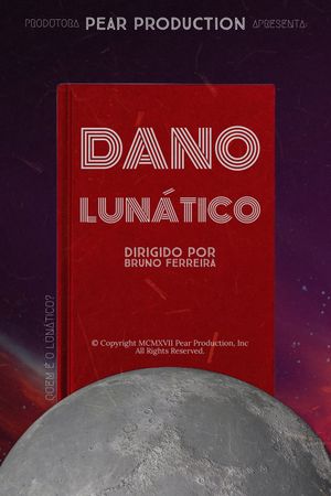 Dano Lunático's poster