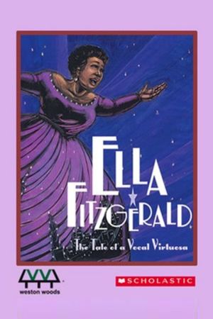 Ella Fitzgerald: The Tale of a Vocal Virtuosa's poster