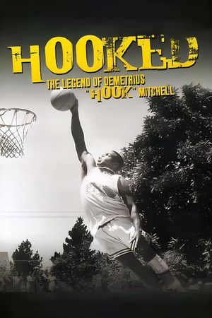 Hooked: The Legend of Demetrius Hook Mitchell's poster