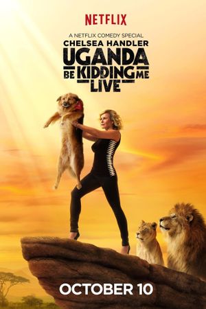 Chelsea Handler: Uganda Be Kidding Me Live's poster