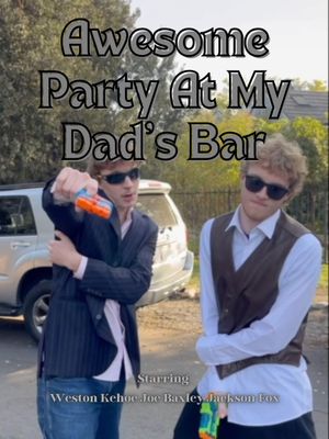 Awesome Party at My Dad's Bar's poster