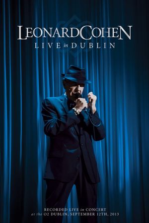 Leonard Cohen - Live in Dublin's poster