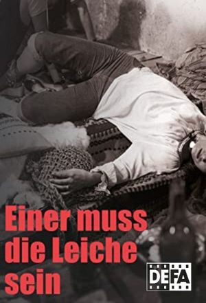 Einer muß die Leiche sein's poster