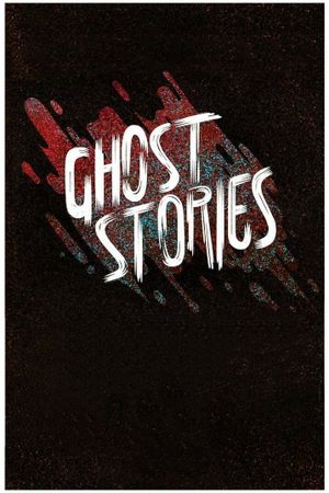 Ghost Stories's poster